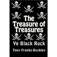 Ye Black Rock by Franks-buckley, Tony, 9781479362738
