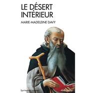 Le Dsert intrieur by Marie-Madeleine Davy, 9782226022738