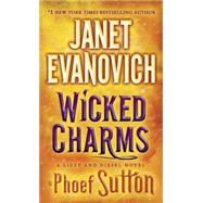 Wicked Charms A Lizzy and Diesel Novel by Evanovich, Janet; Sutton, Phoef, 9780553392739