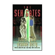 The Sex Gates by Bain, Darrell; Berry, Jeanine, 9780971482739