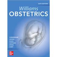 Williams Obstetrics 26e by Cunningham, F. Gary; Leveno, Kenneth; Dashe, Jodi; Hoffman, Barbara; Spong, Catherine; Casey, Brian, 9781260462739