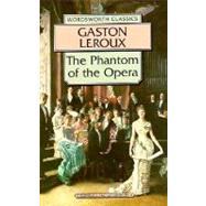 Phantom of the Opera by Leroux, G., 9781853262739