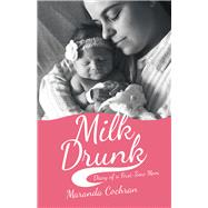 Milk Drunk by Cochran, Maranda, 9781973672739