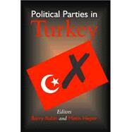 Political Parties in Turkey by Rubin,Barry;Rubin,Barry, 9780714652740