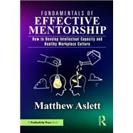Fundamentals of Effective Mentorship by Matthew Aslett, 9781040262740