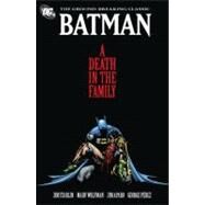Batman - A Death in the Family by STARLIN, JIMWOLFMAN, MARV, 9781401232740