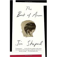 The Book of Aron by Shepard, Jim, 9781101872741