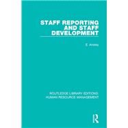 Staff Reporting and Staff Development by Anstey; Edgar, 9781138292741