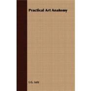 Practical Art Anatomy by Lutz, E. G., 9781408632741