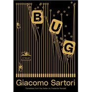 Bug by Giacomo Sartori, 9781632062741