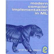 Modern Compiler Implementation in Ml by Andrew W. Appel, 9780521582742