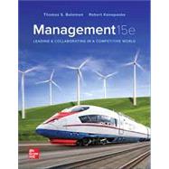 Management: Leading & Collaborating in a Competitive World by Konopaske, Robert ; Bateman, Thomas, 9781265382742