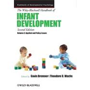 The Wiley-Blackwell Handbook of Infant Development, Volume 2 Applied and Policy Issues by Bremner, J. Gavin; Wachs, Theodore D., 9781444332742