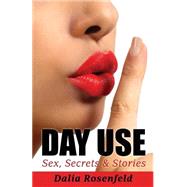 Day Use by Rosenfeld, Dalia; Jackont, Amnon, 9781508472742
