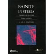 Bainite in Steels: Theory and Practice, Third Edition by Bhadeshia,H. K. D. H., 9781909662742