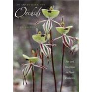 An Enthusiasm for Orchids Sex and Deception in Plant Evolution by Alcock, John, 9780195182743