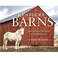 Kentucky Barns by Peachee, Carol; Berry, Mary; Brother, Janie-rice, 9780253042743