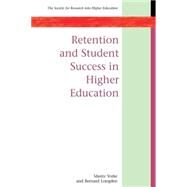 Retention & Student Success in Higher Education by Yorke, Mantz; Longden, Bernard, 9780335212743