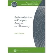 An Introduction to Complex Analysis and Geometry by D'Angelo, John P., 9780821852743