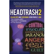 Headtrash by Squillaro, Tish; Thomas, Timothy I.; Sharavsky, Alan (CON), 9781626342743