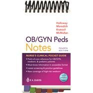 OB/GYN Peds Notes Nurse's Clinical Pocket Guide by Holloway, Brenda Walters; Moredich, Cheryl; Kratovil, Amanda; McMullan, Taralyn, 9781719642743