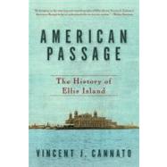American Passage by Cannato, Vincent J., 9780060742744