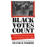 Black Votes Count by Parker, Frank R., 9780807842744