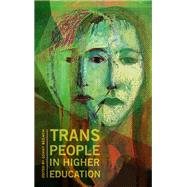 Trans People in Higher Education by Beemyn, Genny, 9781438472744