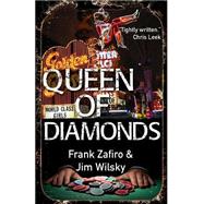 Queen of Diamonds by Zafiro, Frank; Wilsky, Jim, 9781484842744