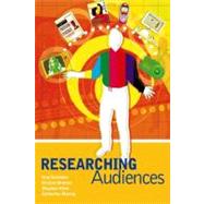 Researching Audiences A Practical Guide to Methods in Media Audience Analysis by Murray, Catherine; Schrder, Kim; Drotner, Kirsten; Kline, Steve, 9780340762745