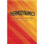 Thermodynamics by Lewis, Gilbert Newton; Randall, Merle; Pitzer, Kenneth S.; Brewer, Leo, 9780486842745