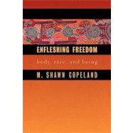 Enfleshing Freedom by Copeland, M. Shawn, 9780800662745