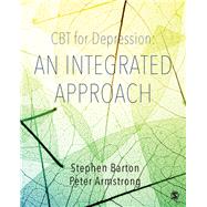 Cbt for Depression by Barton, Stephen; Armstrong, Peter, 9781526402745