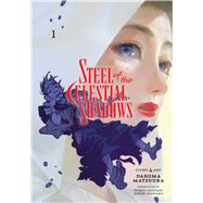 Steel of the Celestial Shadows, Vol. 1 by Matsuura, Daruma, 9781974742745