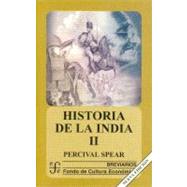 Historia de la India, II by Spear, Thomas George Percival, 9789681662745