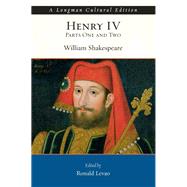 Henry IV, Part I & II, A Longman Cultural Edition by Shakespeare, William; Levao, Ronald, 9780321182746