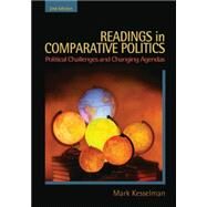 Readings in Comparative Politics Political Challenges and Changing Agendas by Kesselman, Mark, 9780547212746