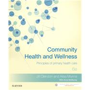 Community Health and Wellness by Clendon, Jill; Munns, Ailsa; McMurray, Anne (CON), 9780729542746