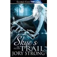 Skye's Trail by Strong, Jory, 9781419952746