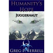 Juggernaut by Ferrell, Greg P., 9781502562746