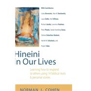 Hineini in Our Lives by Cohen, Norman J., 9781580232746