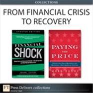 From Financial Crisis to Recovery (Collection) by Mark  Zandi, 9780133382747