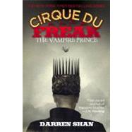 THE Cirque Du Freak: The Vampire Prince by Shan, Darren, 9780316602747