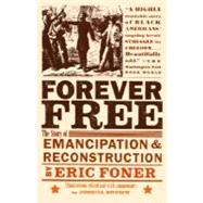 Forever Free by FONER, ERIC, 9780375702747