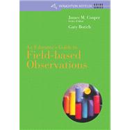 Custom Enrichment Module: Field-based Classroom Observation Guide by Borich, Gary D.; Cooper, James M., 9780618412747