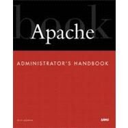 Apache Administrator's Handbook by Bowen, Rich; Ridruejo, Daniel Lopez; Liska, Allan, 9780672322747