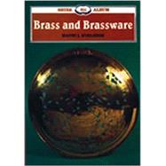 Brass and Brassware by Eveleigh, David J., 9780747802747