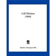 Cell Division by Hill, Matthew Davenport, 9781120172747