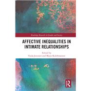Affective Inequalities in Intimate Relationships by Juvonen; Tuula, 9781138092747