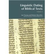Linguistic Dating of Biblical Texts: Vol 1 by Young,Ian, 9781138922747
